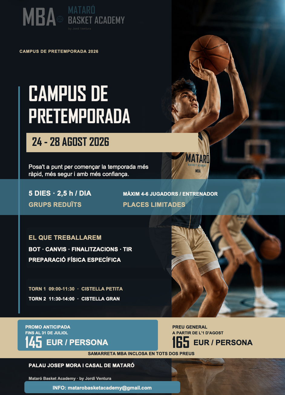 Cartell del Campus de pretemporada, del 24 al 28 d'agost de 2026: 5 dies, 2,5 hores al dia, grups reduïts de 4 a 6 jugadors per entrenador, places limitades.